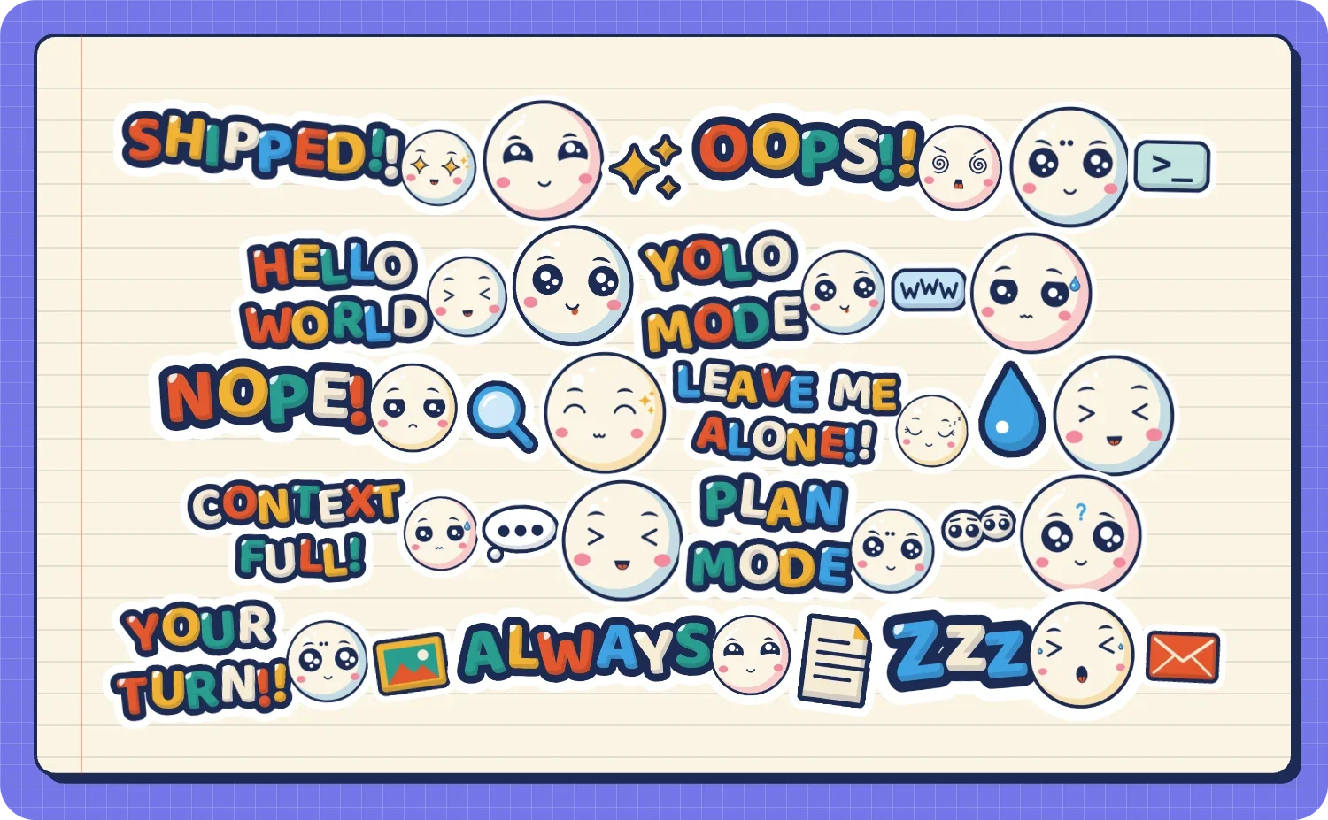 A scrapbook page covered in Toki's stickers, SHIPPED!!, OOPS!!, HELLO WORLD, YOLO MODE, NOPE!, LEAVE ME ALONE!!, CONTEXT FULL!, PLAN MODE, YOUR TURN!!, ALWAYS and Zzz, each with Toki's face, plus round face stickers and small symbols